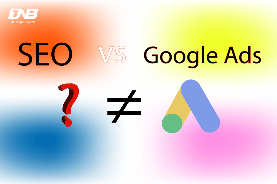 So sánh đặc điểm của SEO và Google Adwords