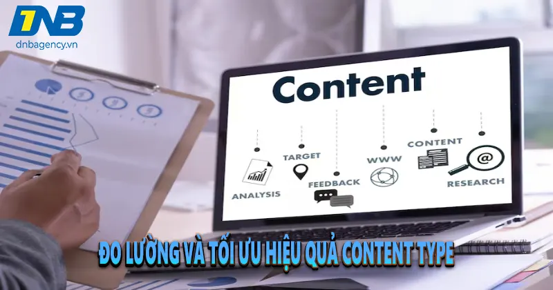 Hướng Dẫn Về Content Type: Khái Niệm, Phân Loại và Chiến Lược